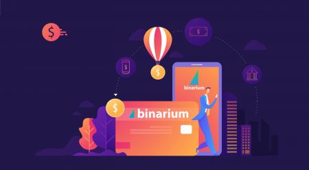 Cómo registrarse y retirar dinero en Binarium